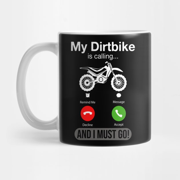 My DirtBike Is Calling And I Must Go Funny Phone Screen Gift by DragonTees